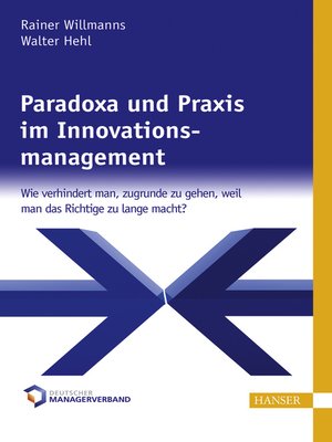 cover image of Paradoxa und Praxis im Innovationsmanagement